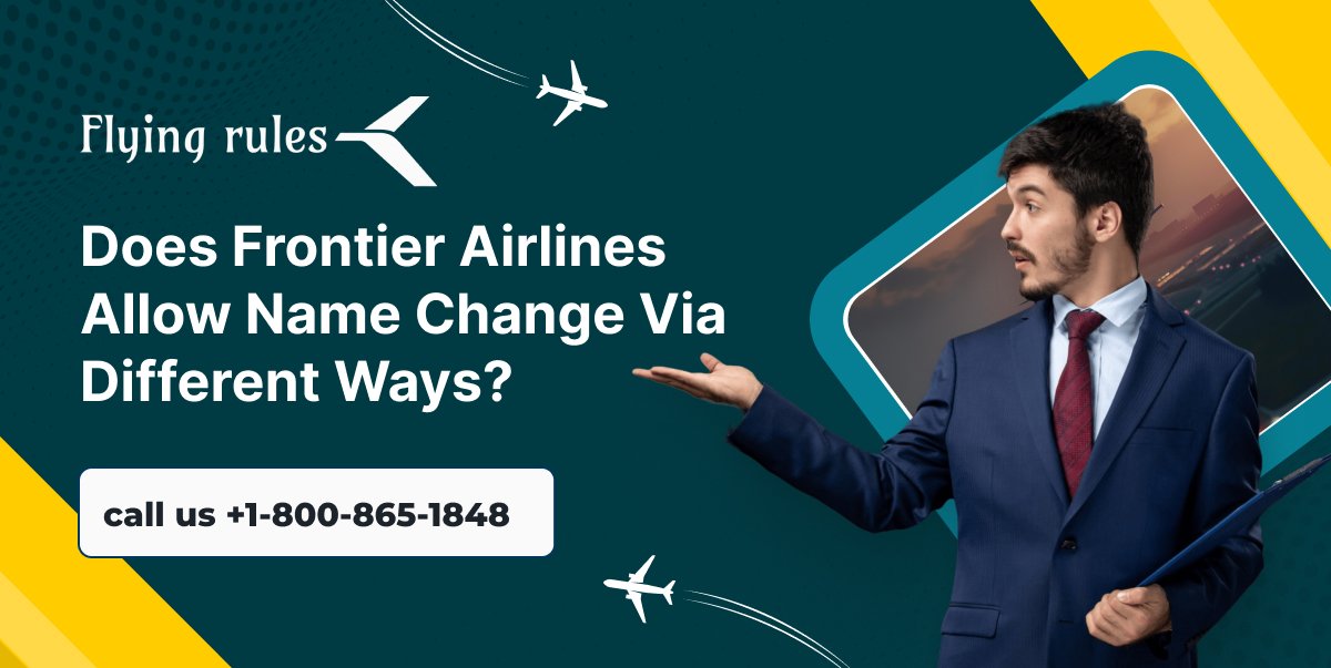 Does Frontier Airlines Allow Name Change Via Different Ways?