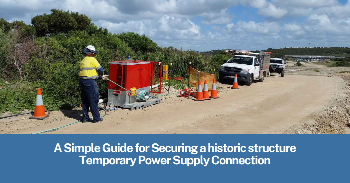 A Simple Guide for Securing a Temporary Power Supply Connection