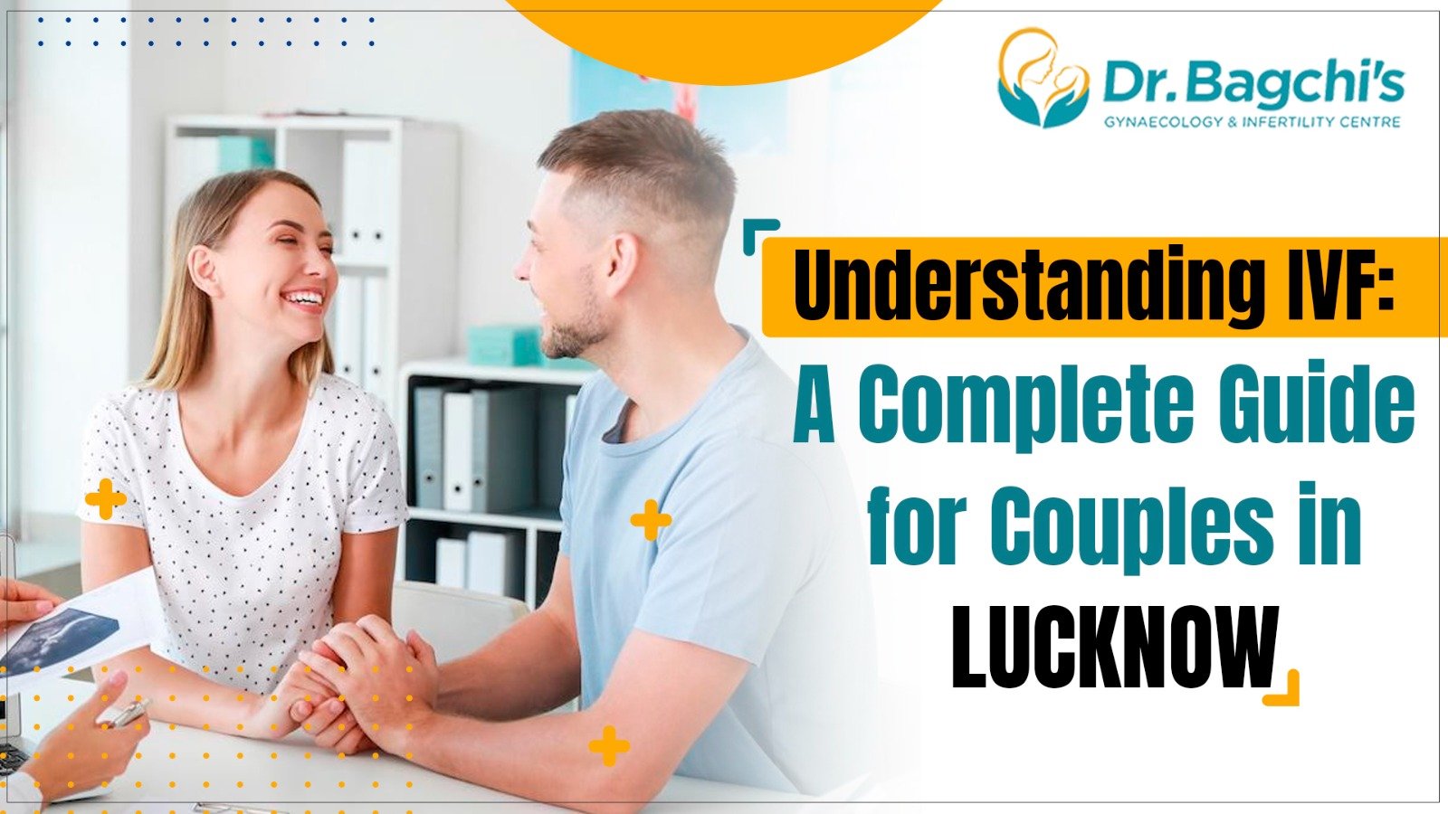 Understanding IVF hospital in Lucknow: A Complete Guide