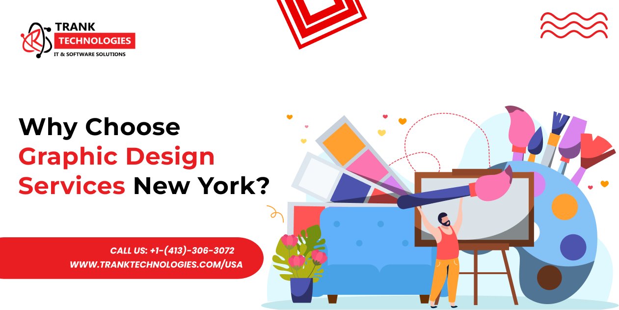 Why Choose Graphic Design Services New York?