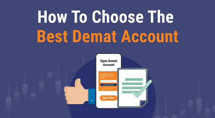 How To Choose The Best Demat Account For Trading?