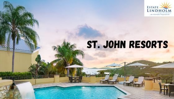 Luxurious Island Retreats in St. John Resorts