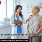 Primary Care Doctor Minneapolis