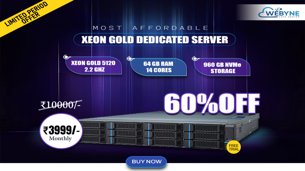 The Most Affordable Xeon Gold Dedicated Server, Powered by Webyne Data Center