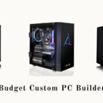 Buyer Beware: What You Can Expect If You Trust a Budget Custom PC Builder