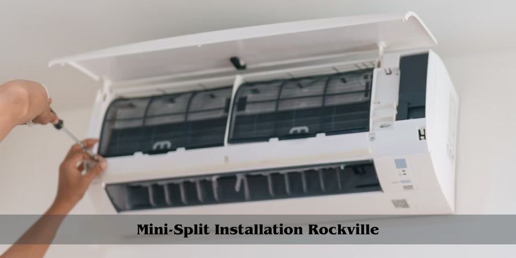 The Complete Homeowner’s Guide to Mini-Split Installation in Rockville