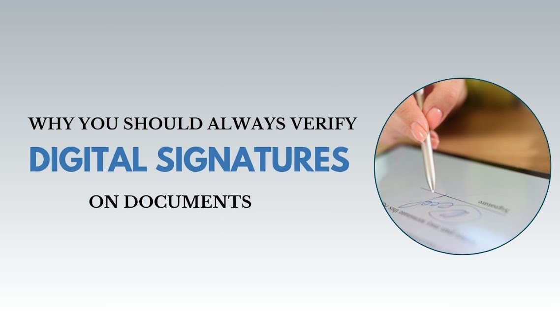 Why You Should Always Verify Digital Signatures on Documents (1)