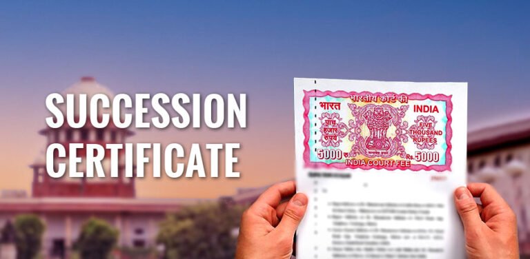 Succession Certificate In Chennai: A Complete Guide