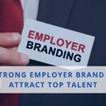 Employer Branding 2025: 5 Proven Tactics to Attract Top Talent