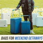 Best Travel Bags for Weekend Getaways & Long Trips