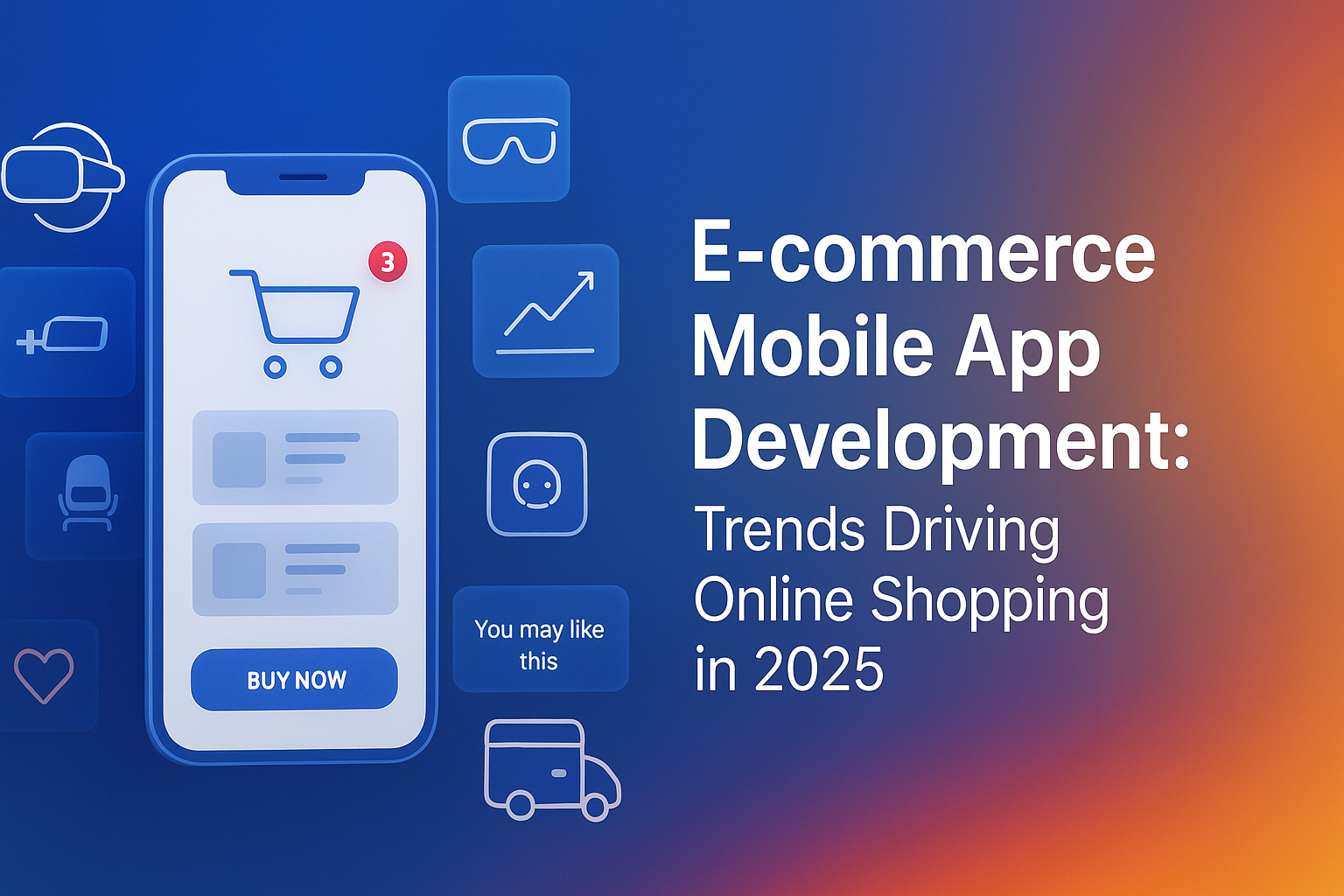 E-commerce Mobile App Development Trends 2025 | Online Shopping Innovation