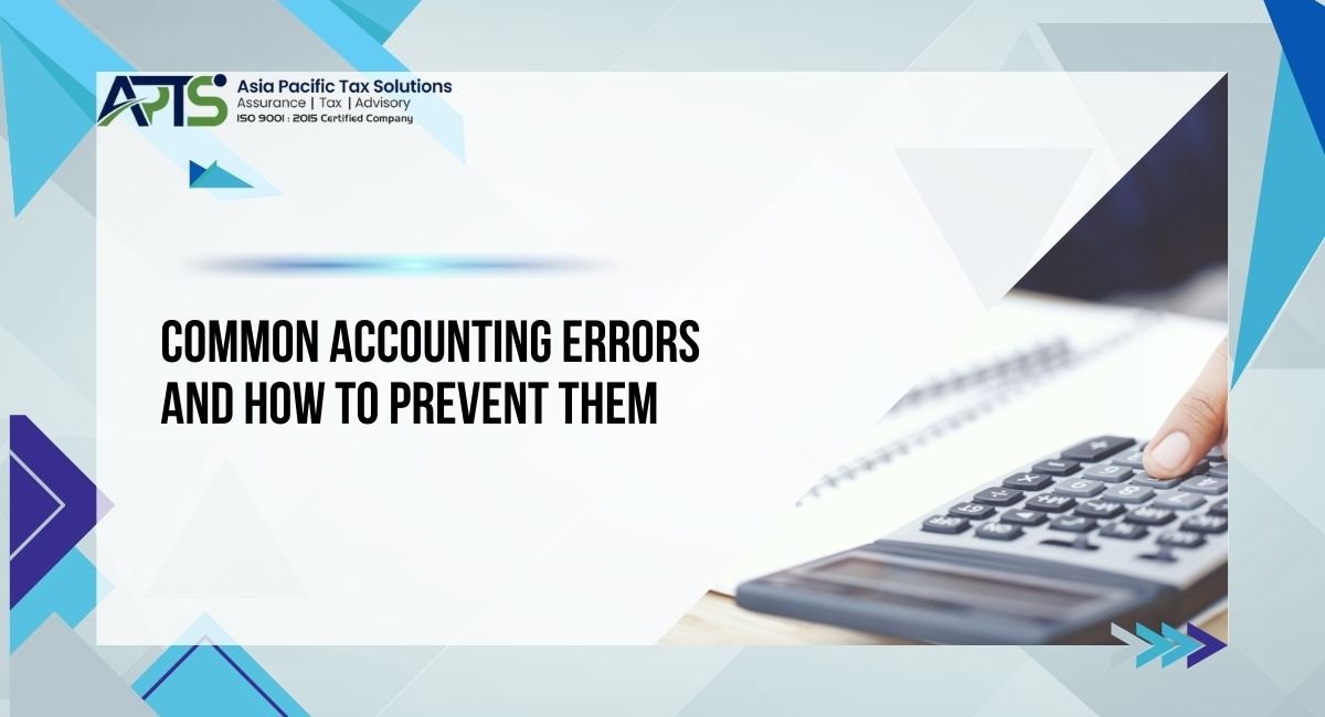Common Accounting Errors and How to Prevent Them