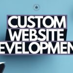 Custom Website Development
