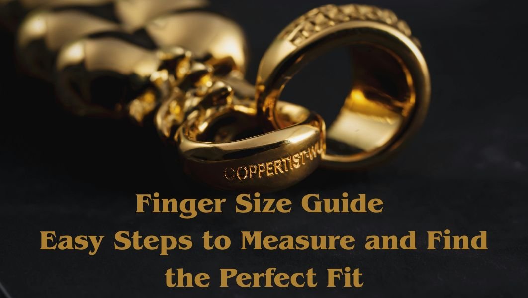 Finger Size Guide – Easy Steps to Measure and Find the Perfect Fit