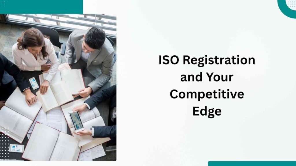 ISO Registration and Your Competitive Edge