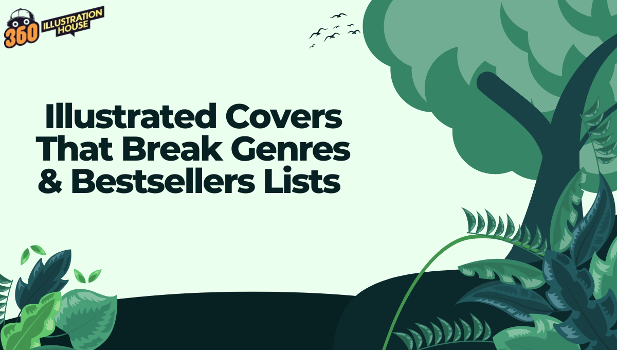 Illustrated Covers That Break Genres & Bestsellers Lists 