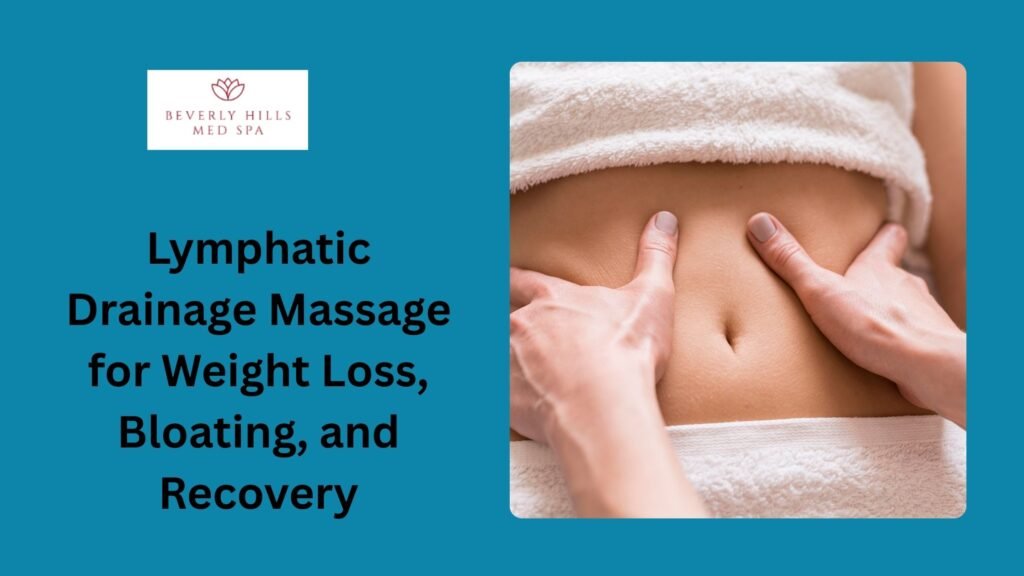 Lymphatic Drainage Massage for Weight Loss, Bloating, and Recovery
