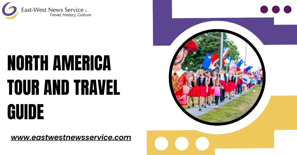 North America tour and travel guide