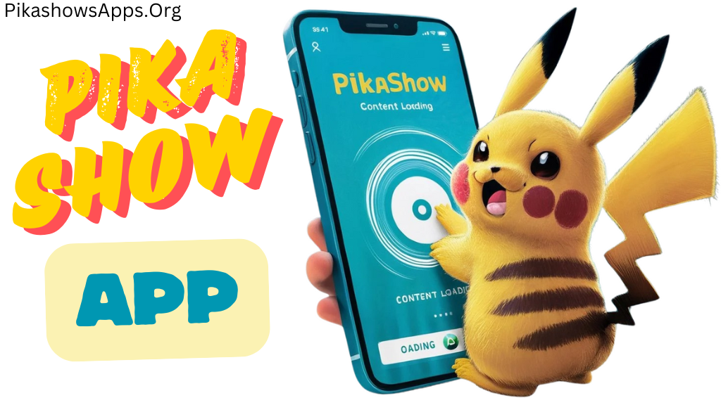 Pikashow App: A Complete Guide to Entertainment on Your Device