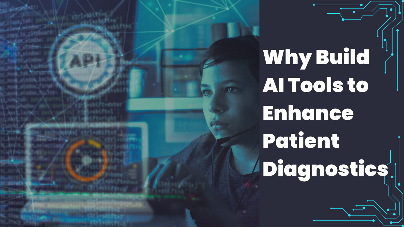 Why Build AI Tools to Enhance Patient Diagnostics