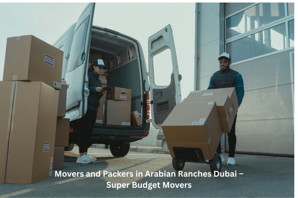Seamless Transitions: Movers and Packers in Arabian Ranches, Dubai