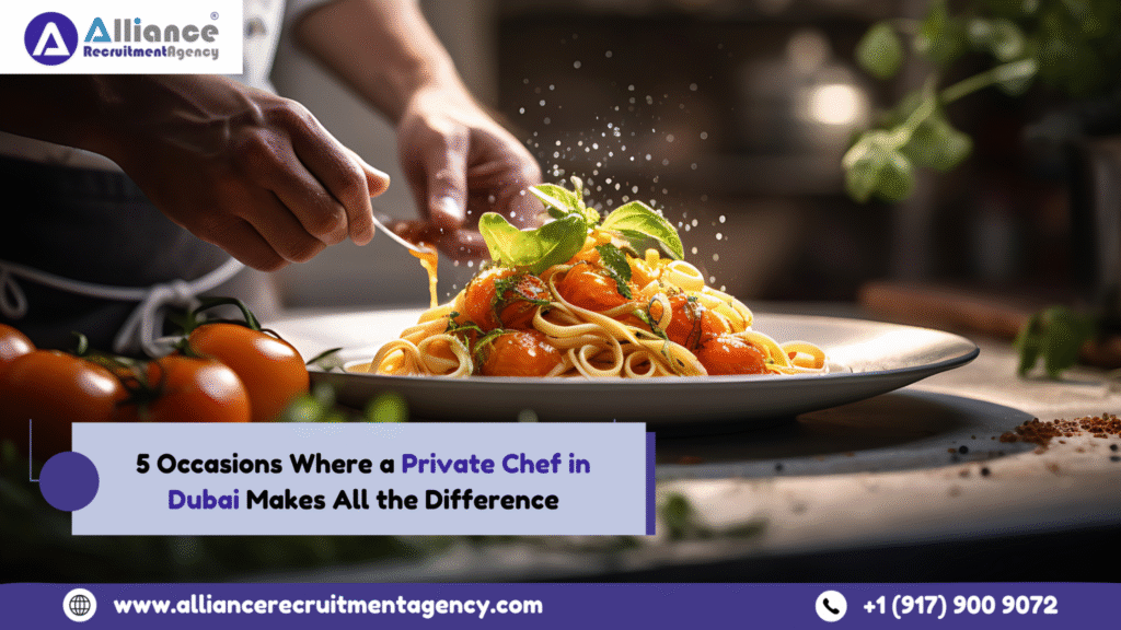5 Occasions Where a Private Chef in Dubai Makes All the Difference