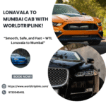 Lonavala to Mumbai Cab in WTL Company | Best Taxi Services for Hassle-Free Travel