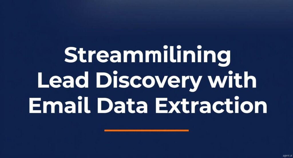 Streamlining Lead Discovery with Email Data Extraction