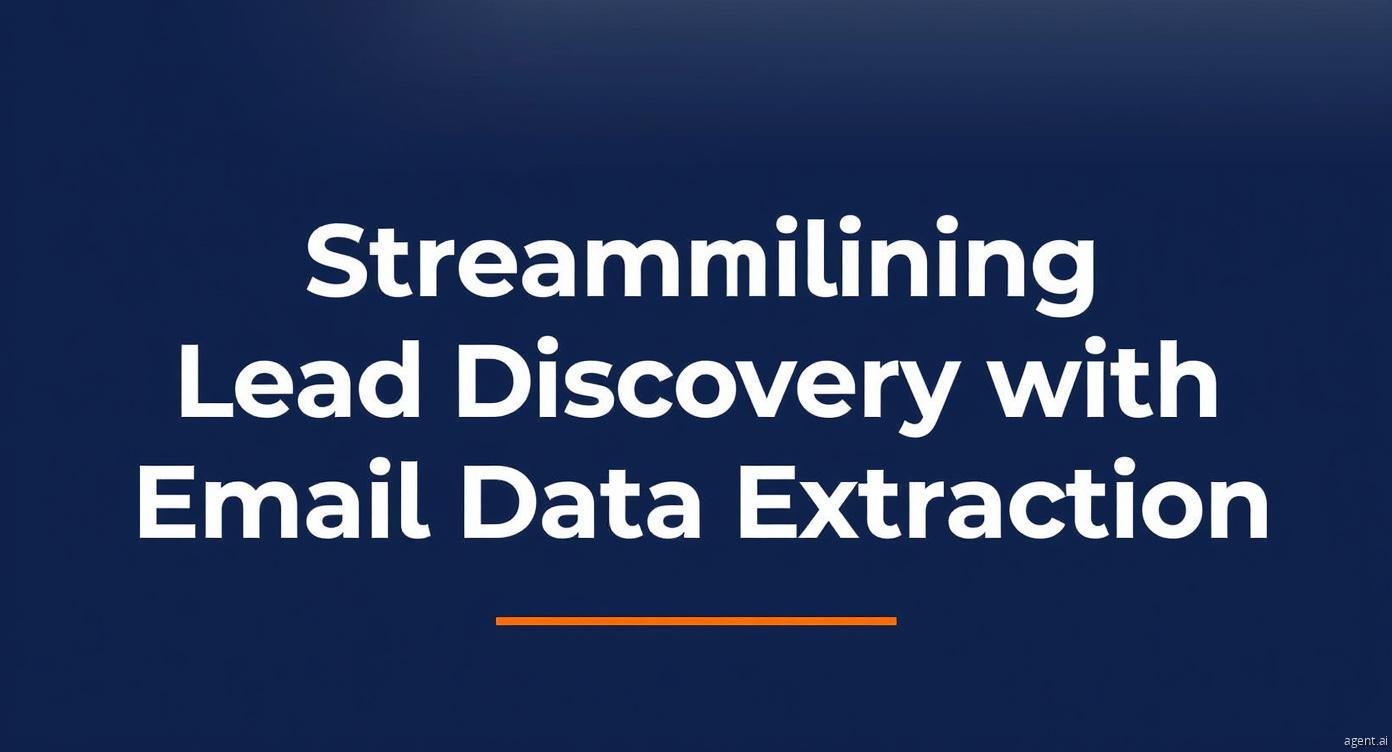 Streamlining Lead Discovery with Email Data Extraction
