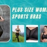 What You Need to Know Before Shopping for Plus Size Women’s Sports Bras