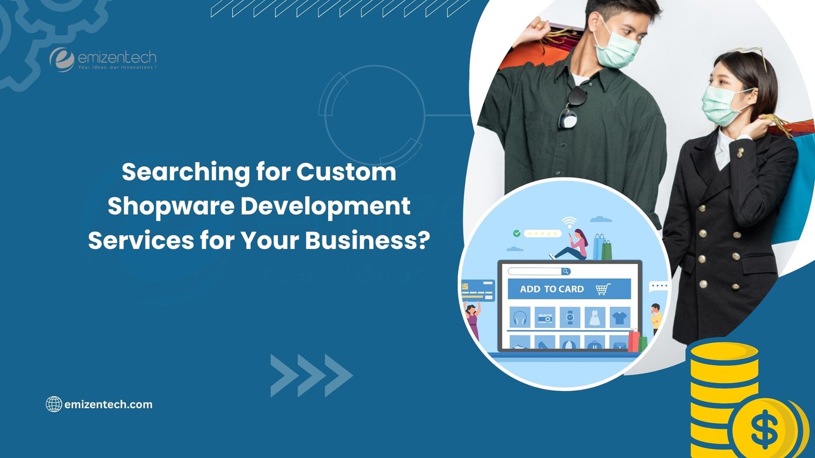 Searching for Custom Shopware Development Services for Your Business?