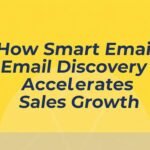 How Smart Email Discovery Accelerates Sales Growth