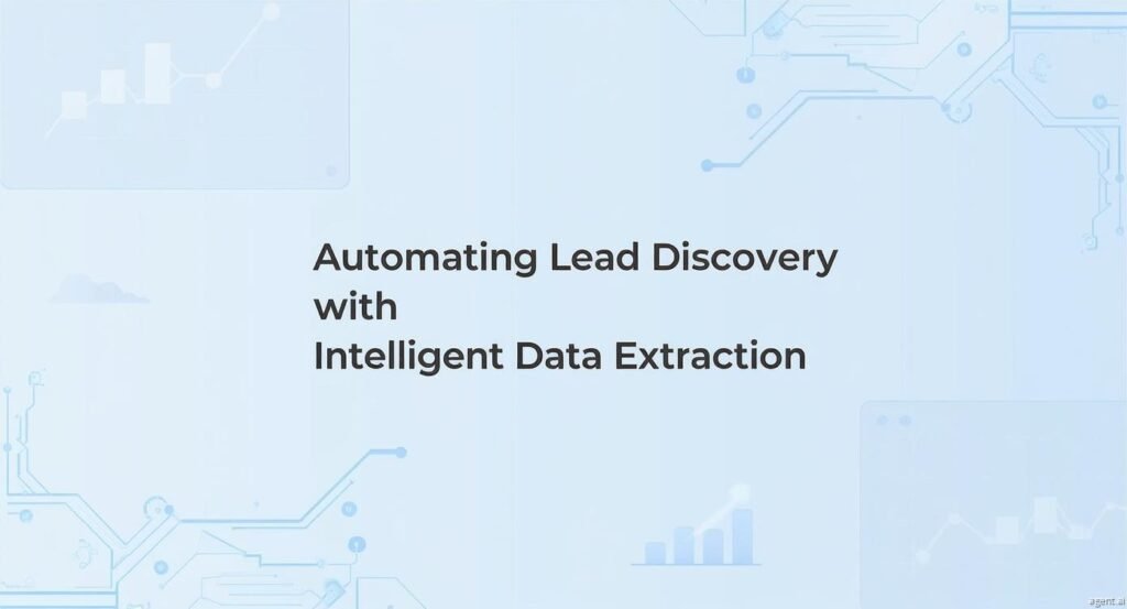 Automating Lead Discovery with Intelligent Data Extraction