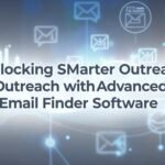 Unlocking Smarter Outreach with Advanced Email Finder Software
