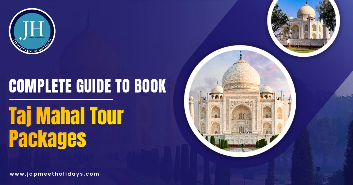 Taj Mahal Tour Packages
