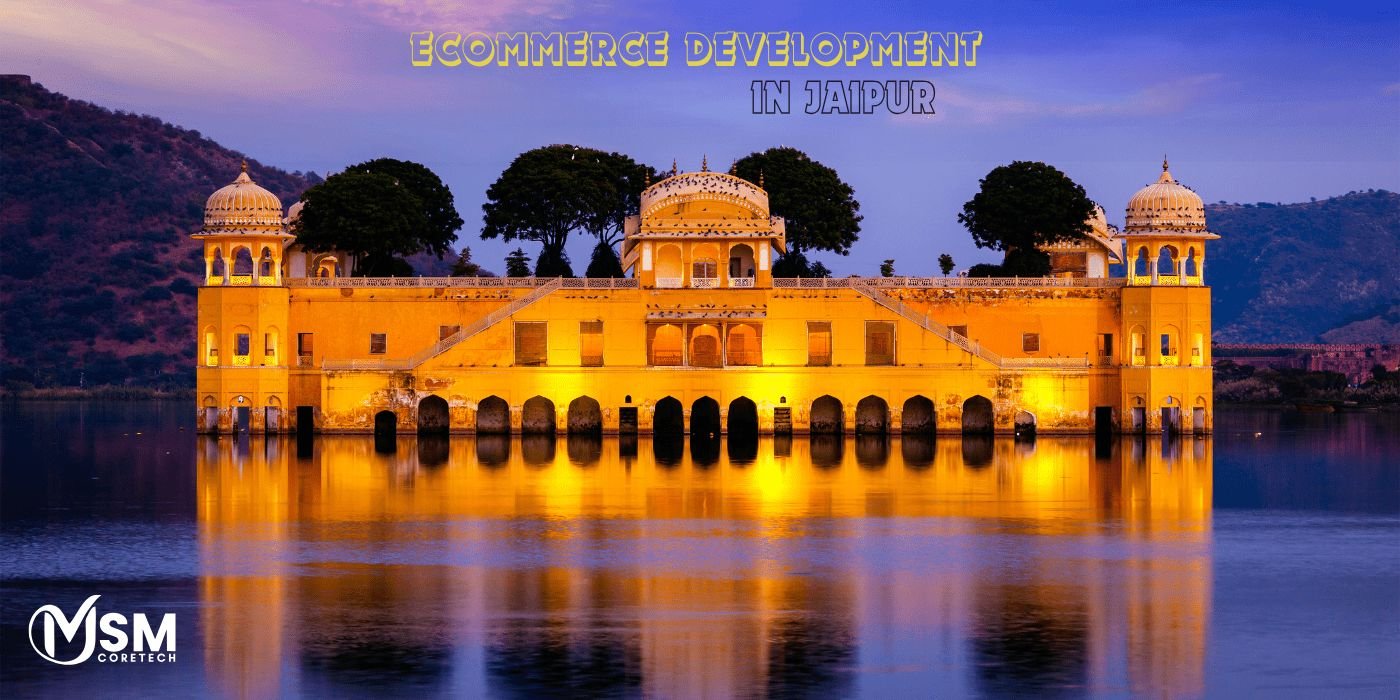 Ecommerce Development in Jaipur